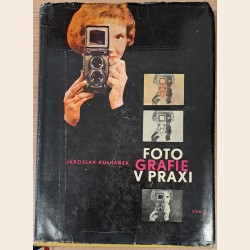 Fotografie v praxi