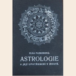 Astrologie a její upotřebení v životě