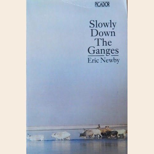 Slowly Down The Ganges