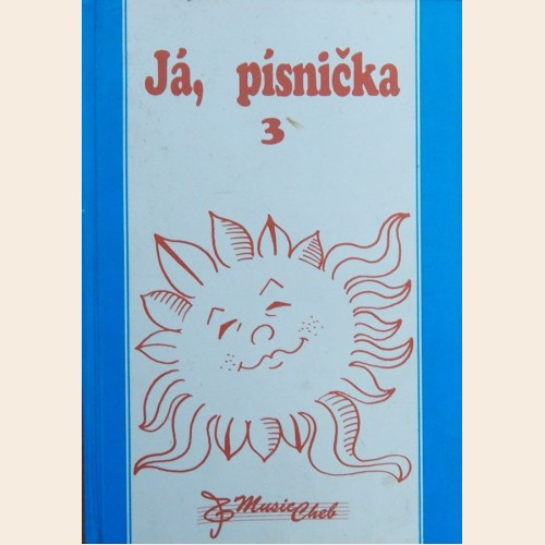 Já, písnička 3