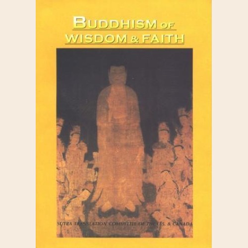 Buddhism of Wisdom & Faith