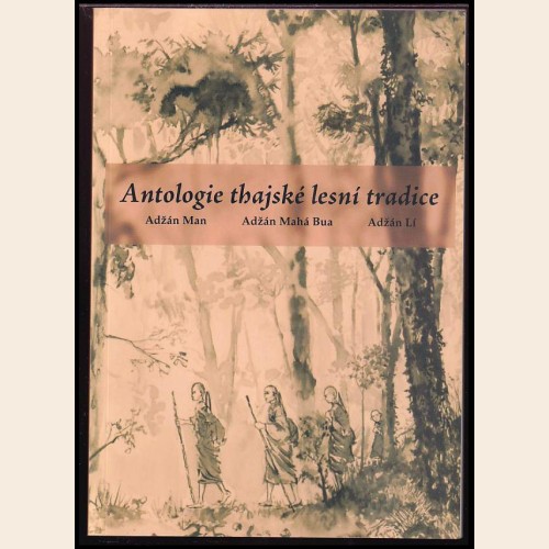 Antologie thajské lesní tradice