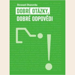 Dobré otázky, dobré odpovědi